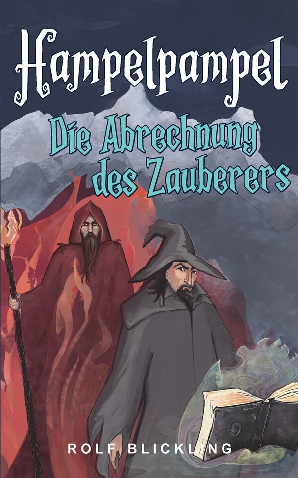 Hampelpample Die Abrechnung des Zauberers by Rolf Blickling, Paperback | Indigo Chapters