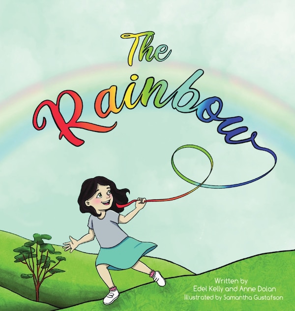 The Rainbow by Kelly Kelly, Hardcover | Indigo Chapters