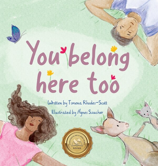 You belong here too by Timena M Rhodes-Scott, Hardcover | Indigo Chapters