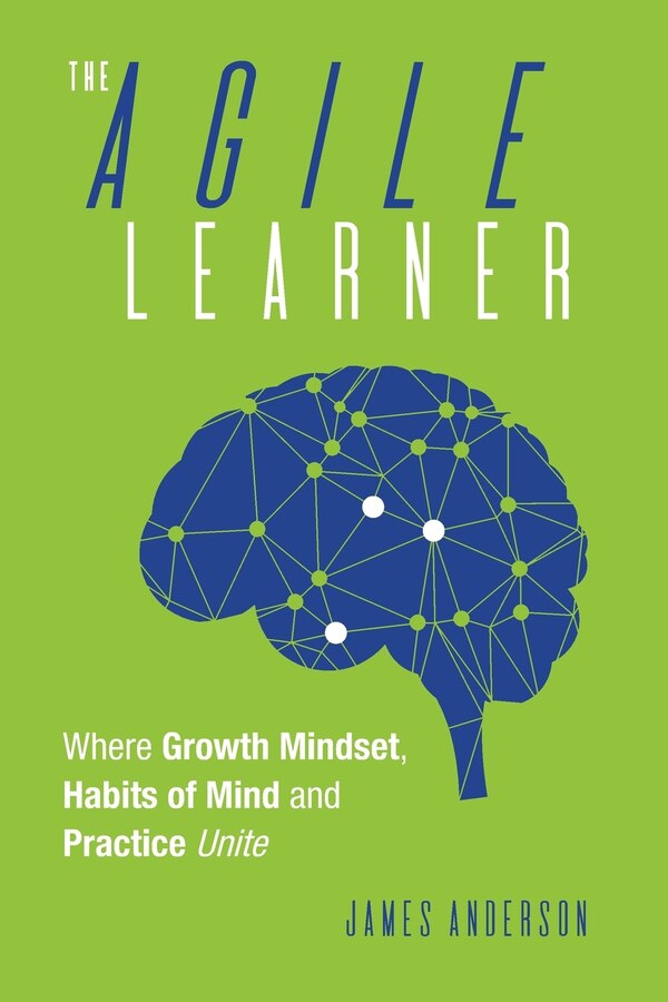 The Agile Learner by James Anderson, Paperback | Indigo Chapters
