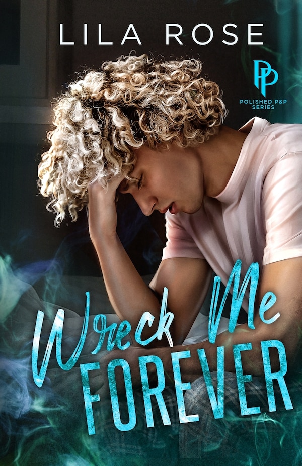 Wreck Me Forever by Lila Rose, Paperback | Indigo Chapters
