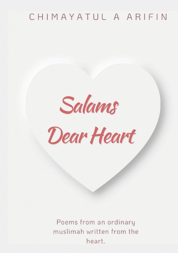 Salams Dear Heart by Chimayatul Amanah Arifin, Paperback | Indigo Chapters