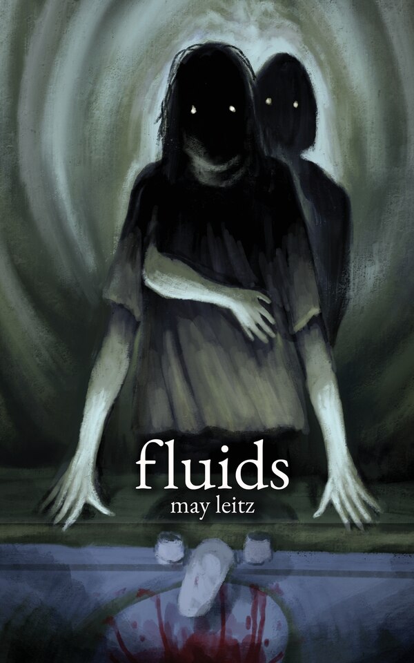 Fluids by May Leitz, Paperback | Indigo Chapters