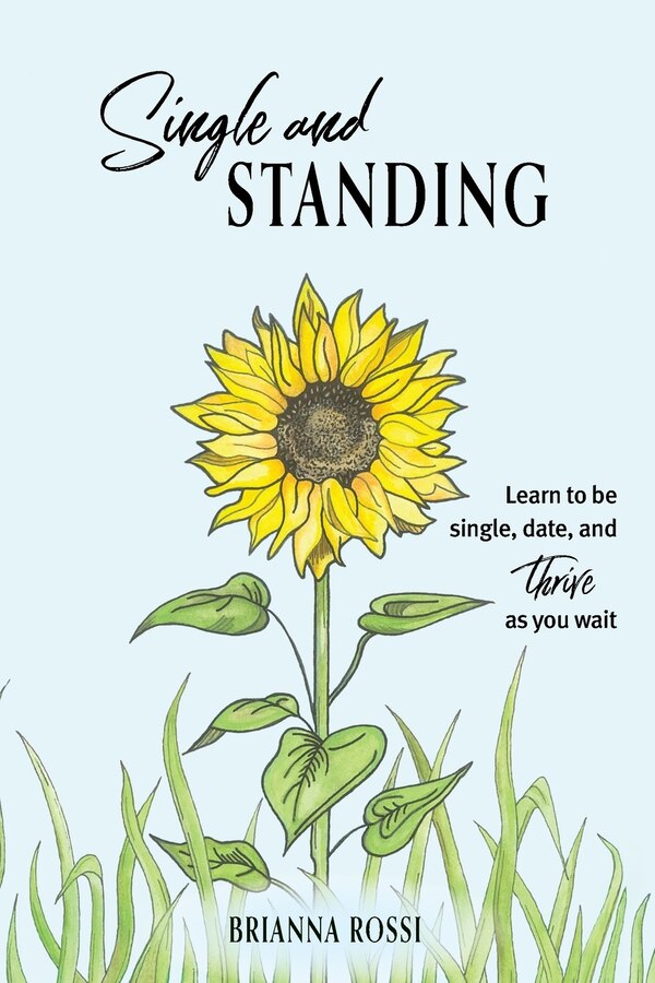 Single and Standing by Brianna Rossi, Paperback | Indigo Chapters