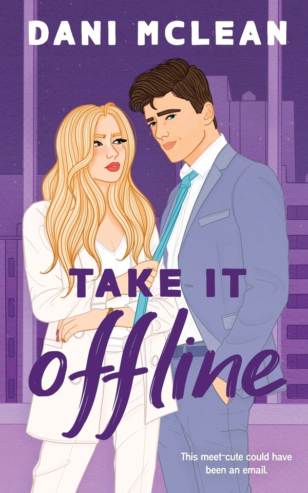 Take It Offline by Dani Mclean, Paperback | Indigo Chapters