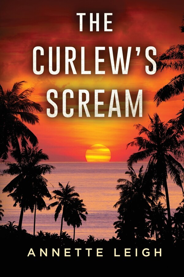 The Curlew's Scream by Annette Leigh, Paperback | Indigo Chapters
