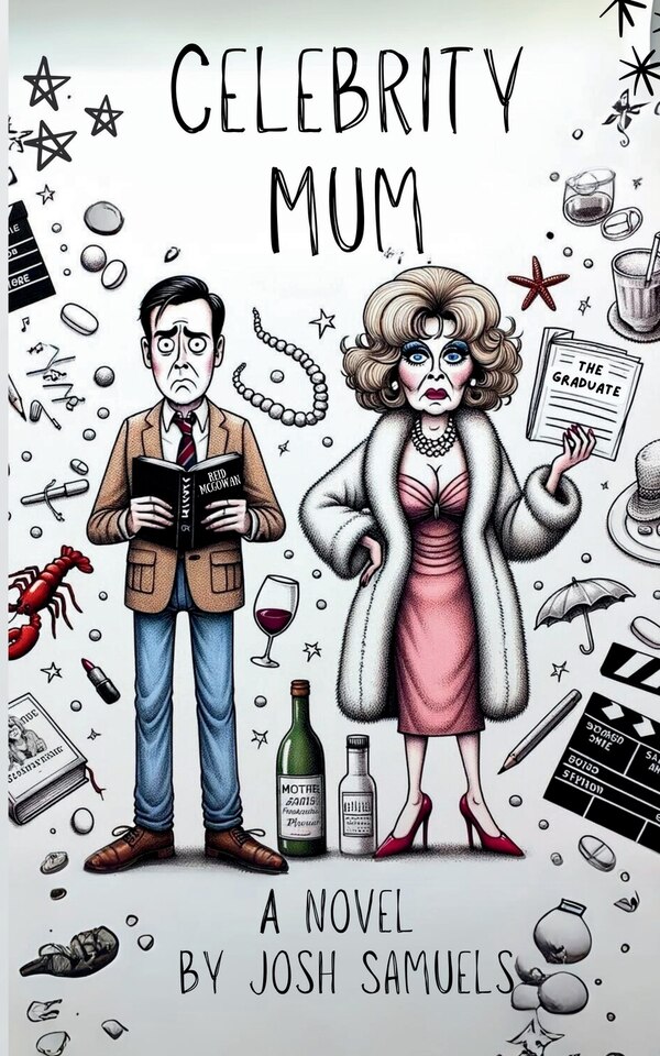 Celebrity Mum by Josh Samuels, Paperback | Indigo Chapters