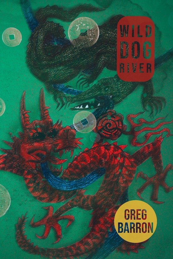 Wild Dog River by Greg Barron, Paperback | Indigo Chapters