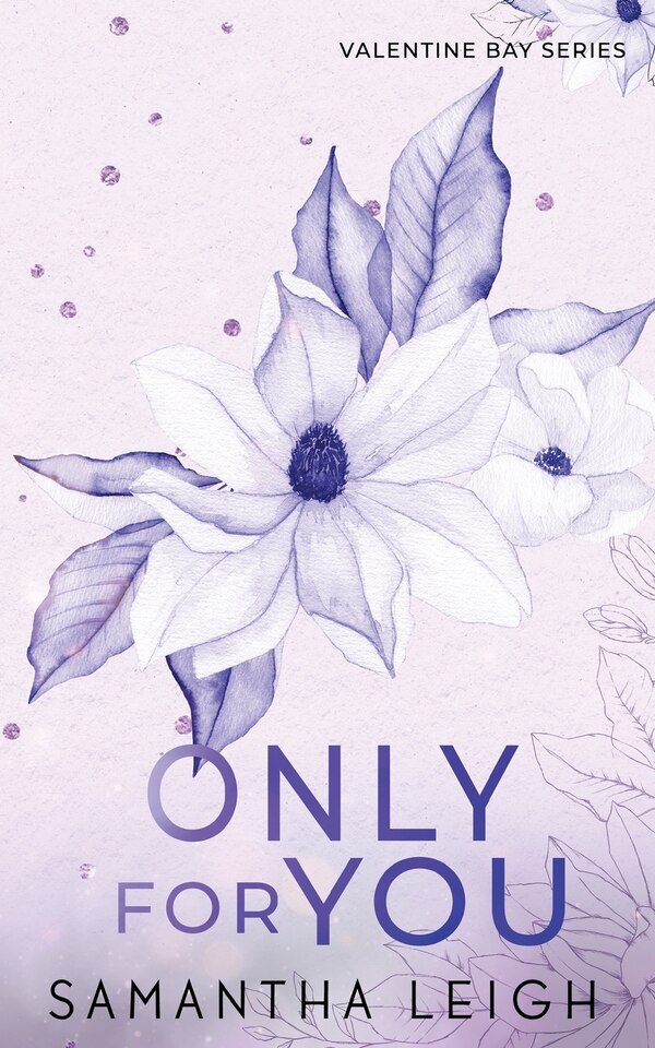 Only For You by Samantha Leigh, Paperback | Indigo Chapters
