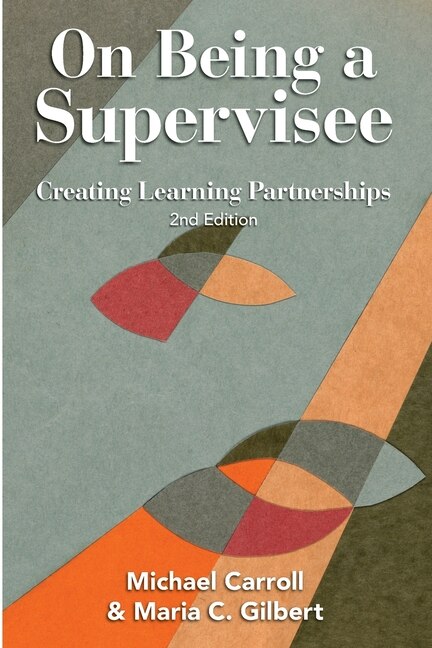 On Being a Supervisee by Michael Carroll, Paperback | Indigo Chapters