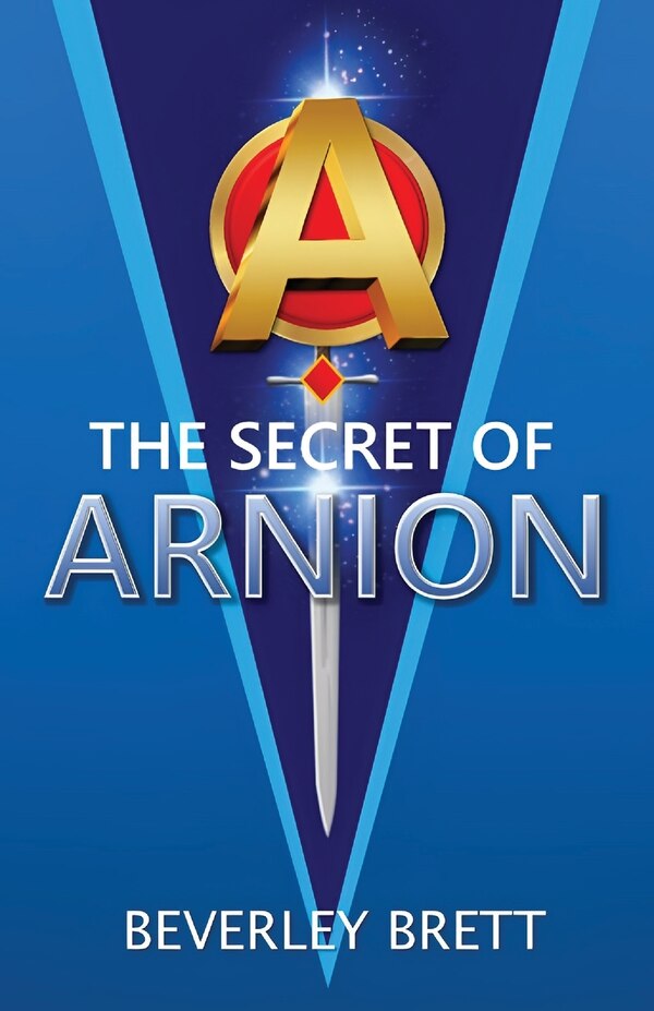 The Secret of Arnion by Beverley Brett, Paperback | Indigo Chapters