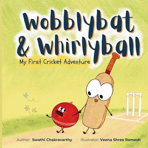Wobblybat & Whirlyball by Swathi Chakravarthy, Paperback | Indigo Chapters