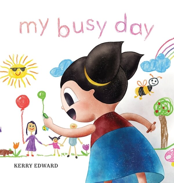 My Busy Day by Kerry Edward, Picture Books | Indigo Chapters