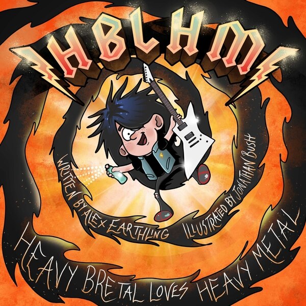 Heavy Bretal Loves Heavy Metal by Alex Earthling, Paperback | Indigo Chapters