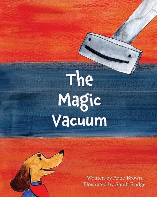 The Magic Vacuum by Artie Brown, Paperback | Indigo Chapters