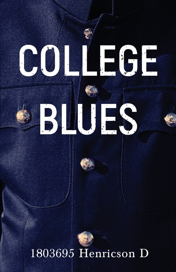 College Blues by Daniel Henricson, Paperback | Indigo Chapters