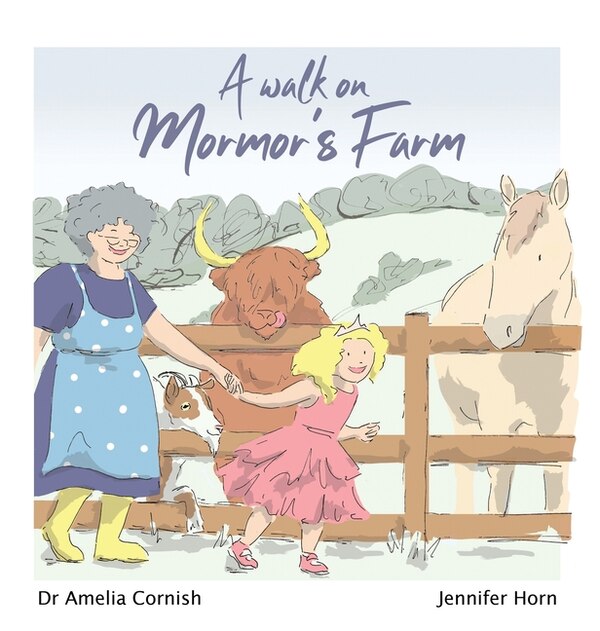 A walk on Mormor's Farm by Amelia Rose Cornish, Hardcover | Indigo Chapters