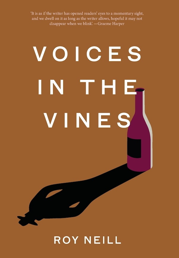 Voices in the Vines by Roy Neill, Hardcover | Indigo Chapters