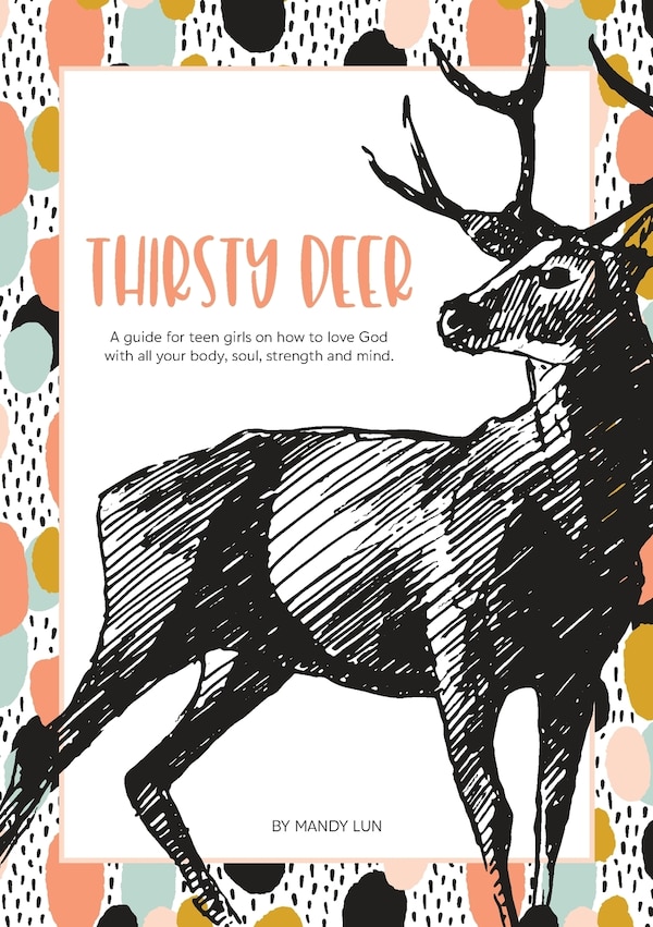 Thirsty Deer by Mandy Lun, Paperback | Indigo Chapters