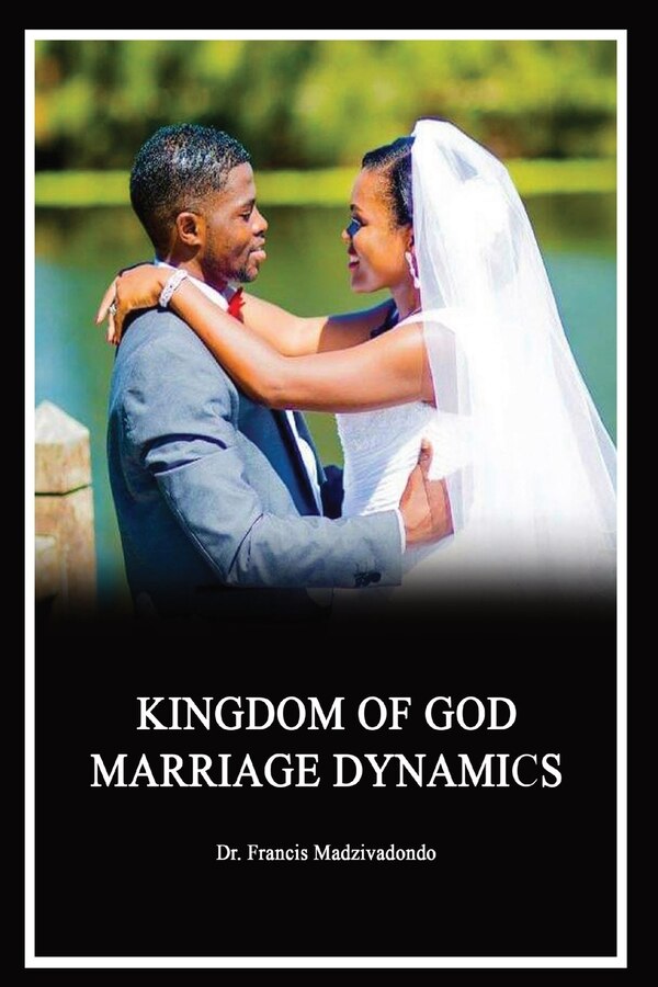 Marrriage Dynamics by Madzivadondo, Paperback | Indigo Chapters