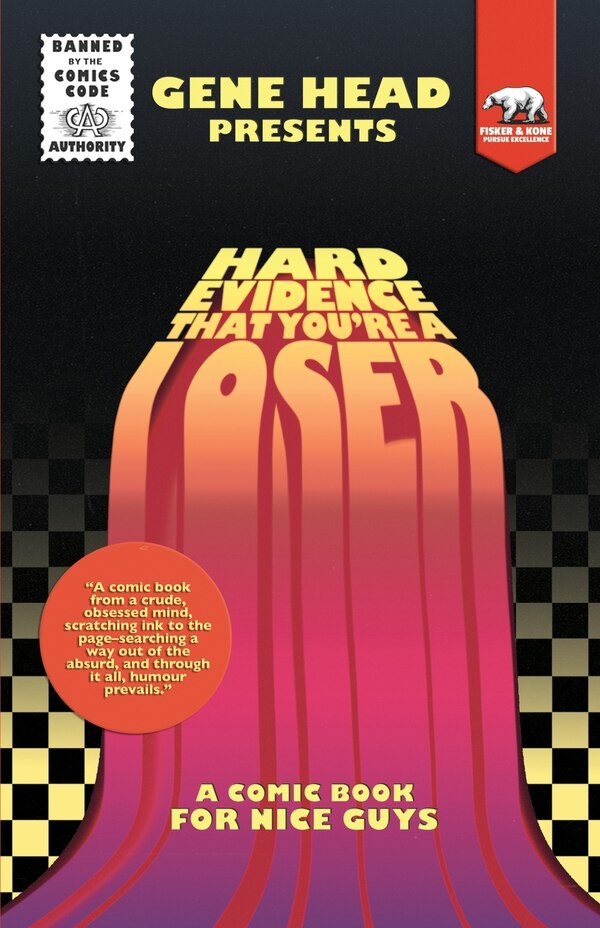 Hard Evidence That You're A Loser by Gene Head, Paperback | Indigo Chapters