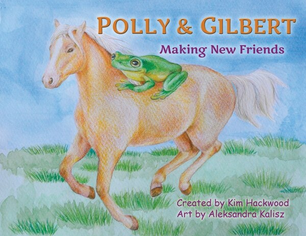 Polly and Gilbert by Kim Hackwood, Paperback | Indigo Chapters