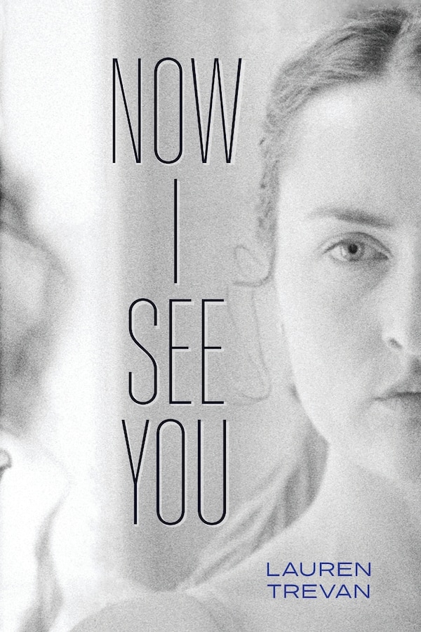 Now I See You by Lauren Trevan, Paperback | Indigo Chapters
