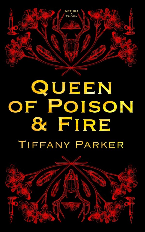 Queen of Poison & Fire by Tiffany Parker, Paperback | Indigo Chapters