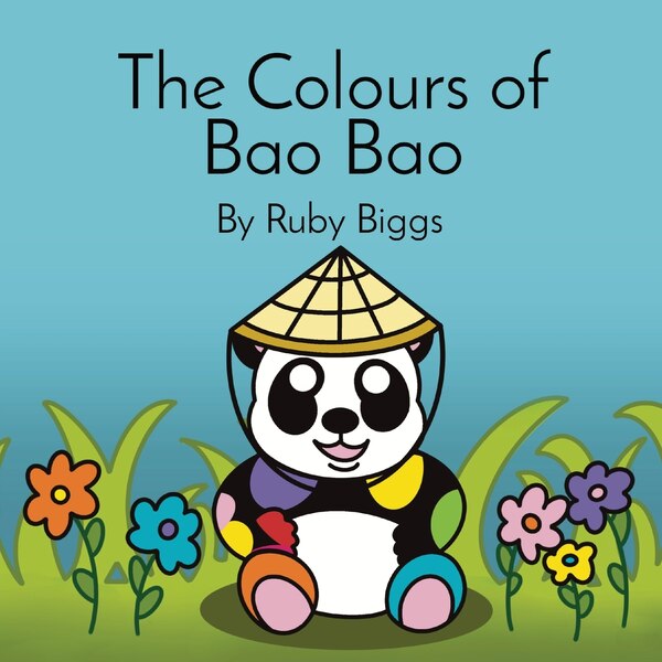 The Colours of Bao Bao by Ruby Isobel Grainge Biggs, Paperback | Indigo Chapters