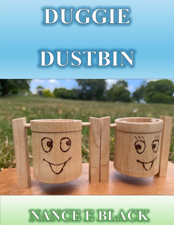 Duggie Dustbin by Nance E Black, Paperback | Indigo Chapters