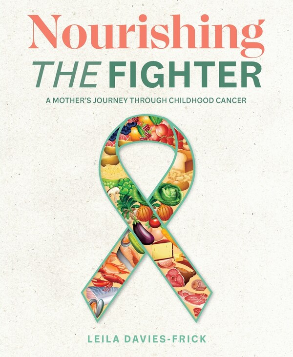 Nourishing The Fighter by Leila N Davies-Frick, Paperback | Indigo Chapters