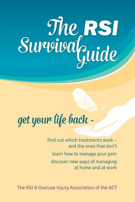 RSI Survival Guide by Rsi & Overuse Injury Association, Paperback | Indigo Chapters