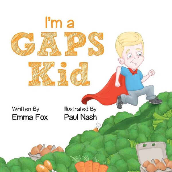 I'm a GAPS Kid by Emma Fox, Paperback | Indigo Chapters