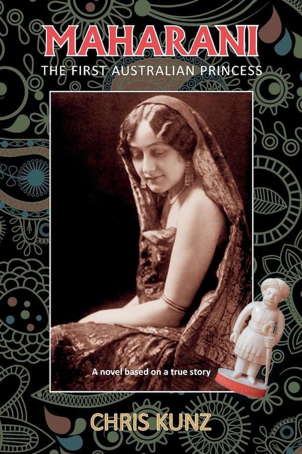 Maharani - The First Australian Princess by Chris Kunz, Paperback | Indigo Chapters