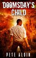 Doomsday's Child by Pete Aldin, Paperback | Indigo Chapters