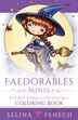 Faedorables Minis - Pocket Sized Cute Fantasy Coloring Book by Selina Fenech, Paperback | Indigo Chapters