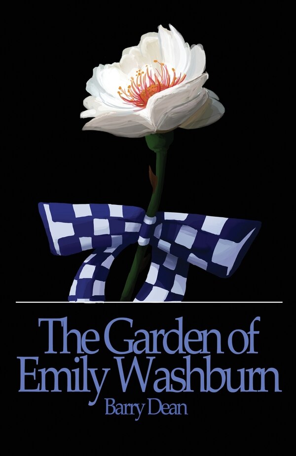 The Garden of Emily Washburn by Barry Dean, Paperback | Indigo Chapters
