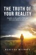 The Truth of Your Reality by Nereeda McInnes, Hardcover | Indigo Chapters