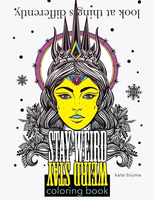 Stay Weird Coloring Book by kate blume, Paperback | Indigo Chapters