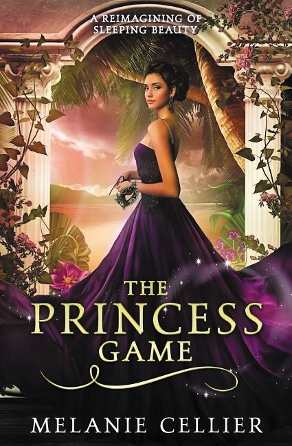 The Princess Game by Melanie Cellier, Paperback | Indigo Chapters