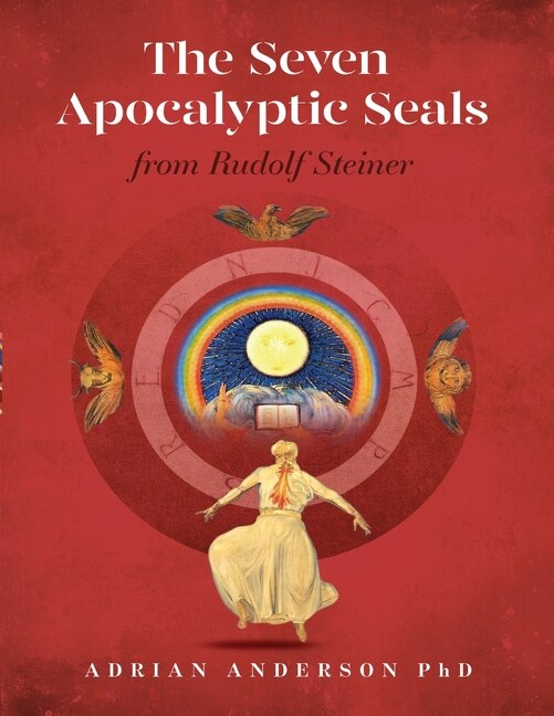 The Seven Apocalyptic Seals by Adrian Anderson, Paperback | Indigo Chapters