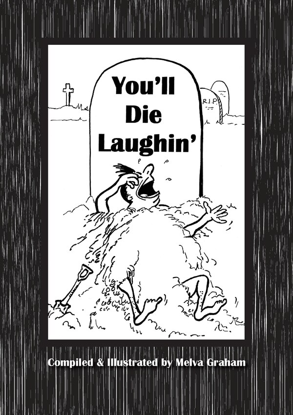 You'll Die Laughin' by Melva Graham, Paperback | Indigo Chapters