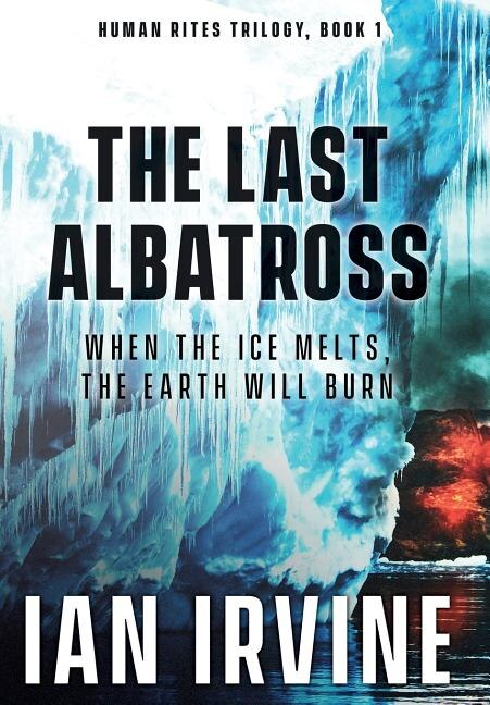 The Last Albatross by Ian Irvine, Hardcover | Indigo Chapters