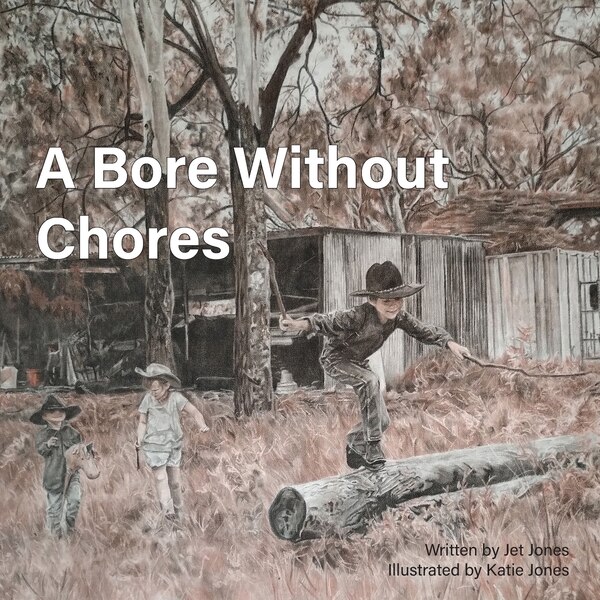 A Bore Without Chores by Jet Jones, Paperback | Indigo Chapters