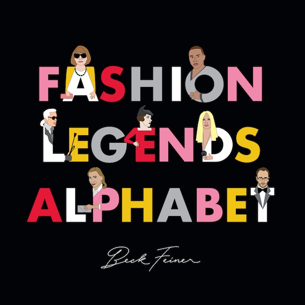 Fashion Legends Alphabet by Beck Feiner, Picture Books | Indigo Chapters