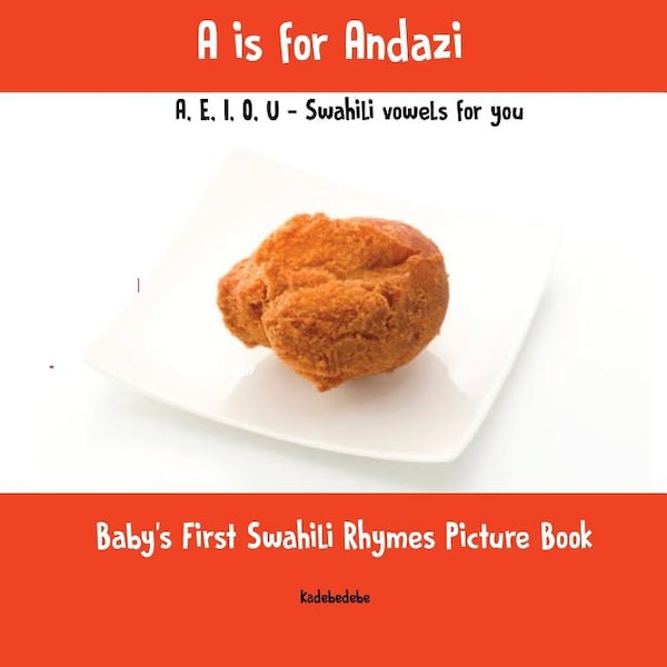 A is for Andazi by Kadebe debe, Paperback | Indigo Chapters