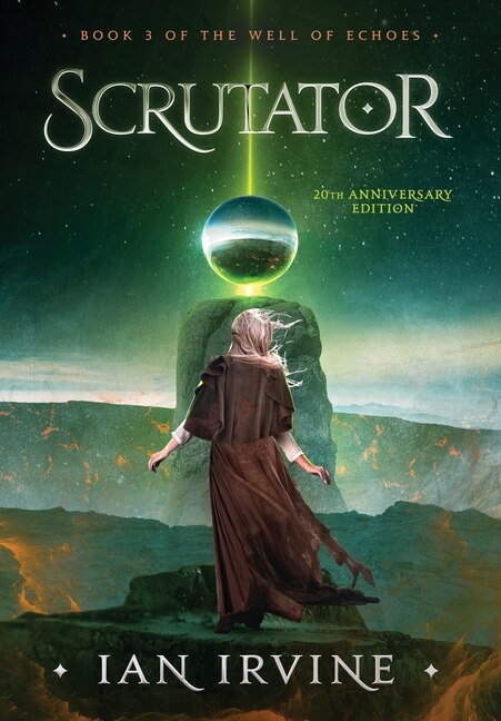 Scrutator by Ian Irvine, Hardcover | Indigo Chapters