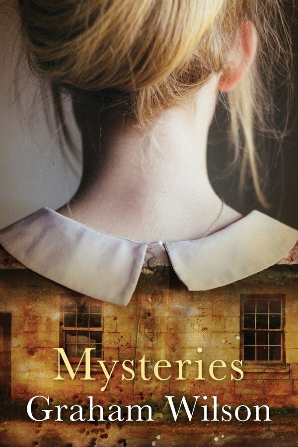 Mysteries by Graham Wilson, Paperback | Indigo Chapters