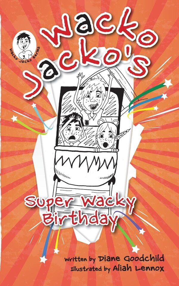 Wacko Jacko's Super Wacky Birthday by Diane Goodchild, Paperback | Indigo Chapters