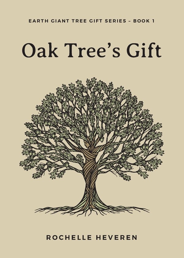 Oak Tree's Gift by Rochelle Heveren, Paperback | Indigo Chapters